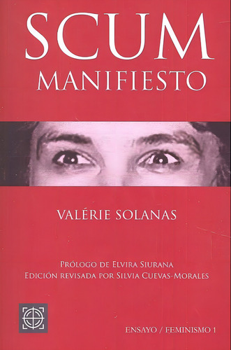 Manifiesto Scum, De Solanas, Valerie. Editorial Lastura, Tapa Blanda En Español