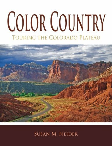 Color Country Touring The Colorado Plateau