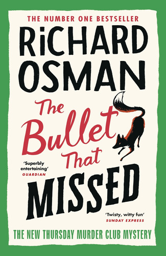 The Bullet That Missed - The Thursday Murder Club 3 - Osman