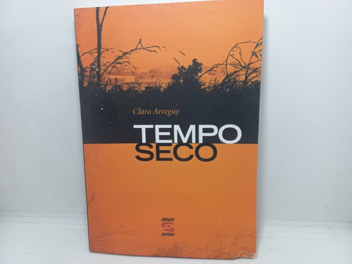 Livro - Tempo Seco - Clara Arreguy 