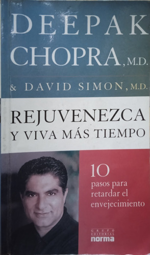 Rejuvenezca Y Viva Más Tiempo-deepak Chopra