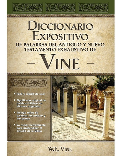 Diccionario Expositivo Palabras Del At Y Nt Exhaustivo Vine