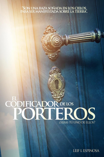 Libro: El Codificador De Los Porteros (spanish Edition)