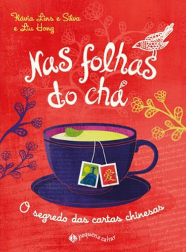 Nas Folhas Do Chá (nova Edição): O Segredo Das Cartas Chinesas, De Hong, Liu. Editora Pequena Zahar, Capa Mole Em Português