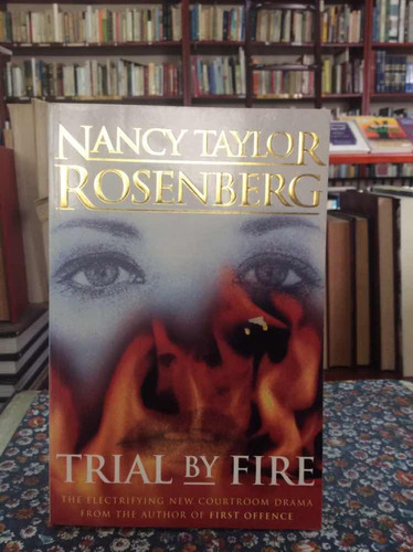 Trial By Fire- Nancy Taylor Rosenberg-novela.
