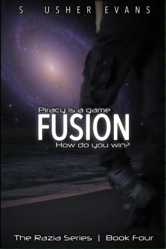 Fusion, De S Usher Evans. Editorial Sun's Golden Ray Publishing, Llc, Tapa Blanda En Inglés