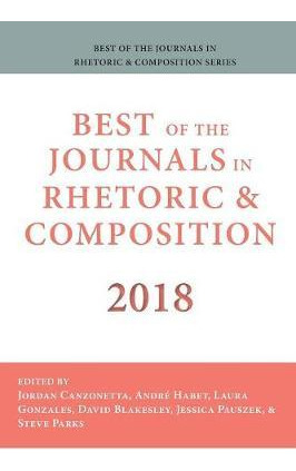 Libro Best Of The Journals In Rhetoric And Composition 20...