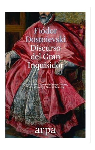 El Discurso Del Gran Inquisidor - Dostoyevski