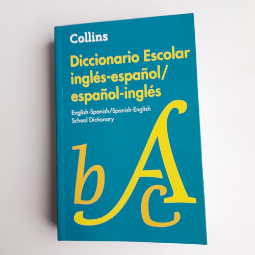 Diccionario Escolar Inglés - Español / Español - Inglés