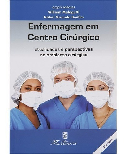 Enfermagem Em Centro Cirúrgico Atualidades E Perspectivas