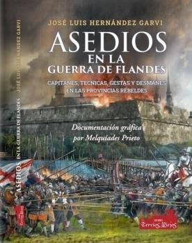 Libro Asedios En La Guerra De Flandes - Hernandez Garvi, ...