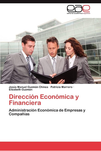 Libro: Dirección Económica Y Financiera: Administración De Y