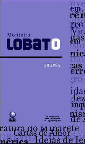 Urupês, de Lobato, Monteiro. Editora Biblioteca Azul, capa mole, edição 1ª edição - 2007 em português