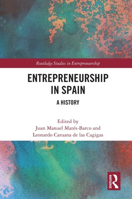 Libro Entrepreneurship In Spain: A History - Matã©s-barco...