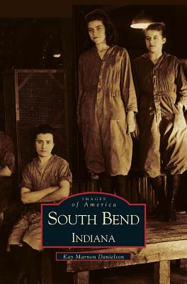 Libro South Bend, Indiana - Danielson, Kay Marnon