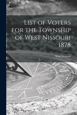 Libro List Of Voters For The Township Of West Nissouri 18...