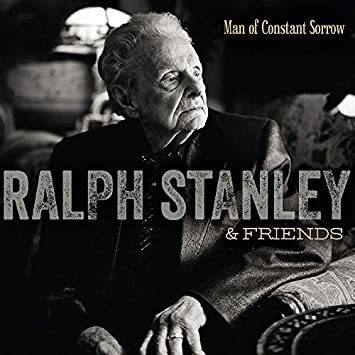 Stanley Ralph Man Of Constant Sorrow Usa Import Cd
