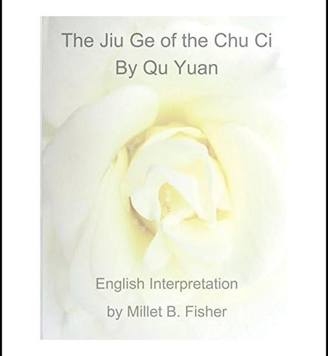 Libro: The Jiu Ge Of The Chu Ci By Qu Yuan: English Interpre