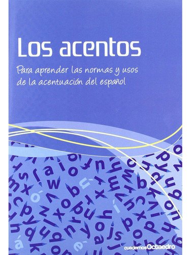 Acentos Para Aprender Las Normas - Ciruelo Pilar