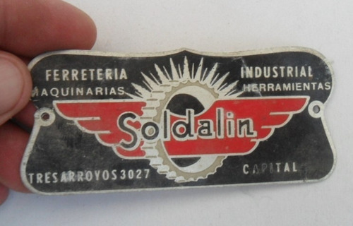 Cartel Antiguo Maquinaria Soldalin Ferreteria Industrial Cf