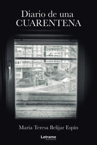 Libro: Diario Una Cuarentena (spanish Edition)