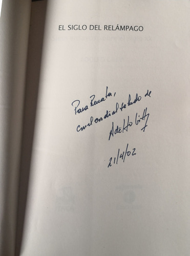 El Siglo Del Relámpago Adolfo Gilly (Usado)