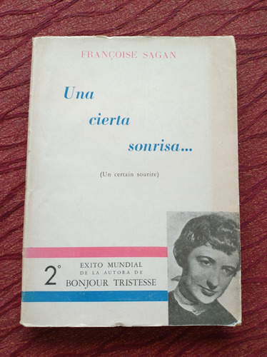 Una Cierta Sonrisa. Francoise Sagan 1957.
