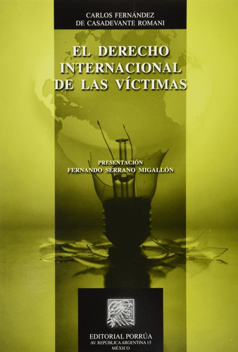 El Derecho Internacional De Las Víctimas Fernández Porrua