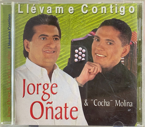 Jorge Oñate &  Cocha  Molina - Llévame Contigo