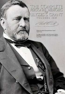 Libro The Complete Personal Memoirs Of Ulysses S. Grant -...