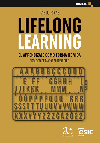 Lifelong Learning: El Aprendizaje Como Forma De Vida, De Pablo Rivas. Editorial Alfaomega Grupo Editor, Tapa Blanda En Español