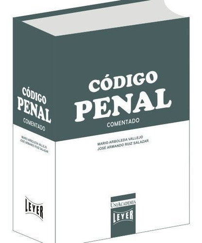 Código Penal Comentado: Na, De Mario Arboleda Vallejo. Serie Na, Vol. Na. Editorial Leyer, Tapa Dura, Edición Na En Español, 2022