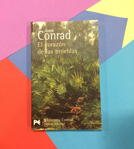 El Corazón De Las Tinieblas. Joseph Conrad