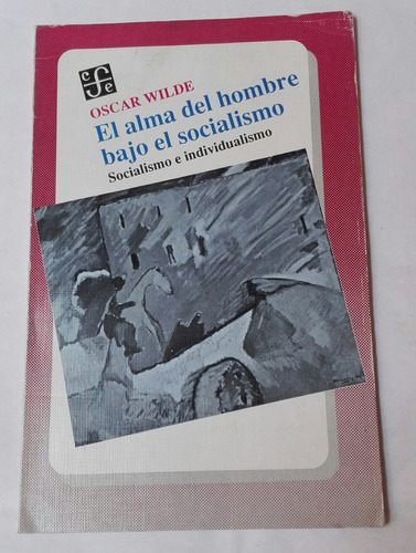 Alma Del Hombre Bajo El Socialismo El