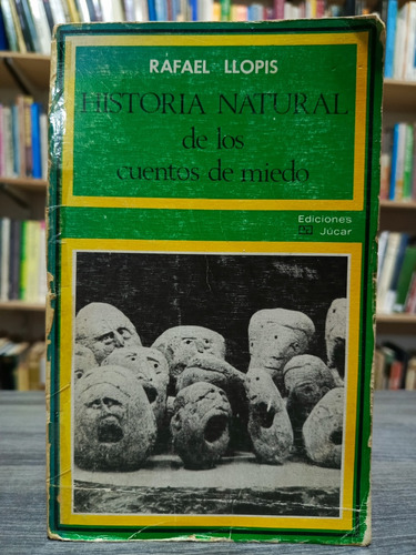 Historia Natural De Los Cuentos De Miedo / Rafael Llopis