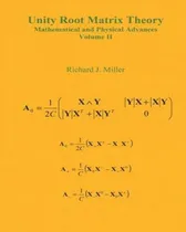 Comprar Libro Unity Root Matrix Theory - Mathematical And Physica...