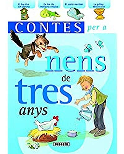 Contes Per A Nens De Tres Anys -contes Per A Nens I Nenes-