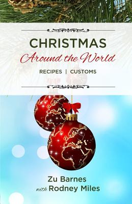 Libro Christmas Around The World: Recipes Customs - Miles...