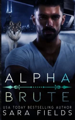 Book : Alpha Brute A Dark Mafia Shifter Romance - Fields,..