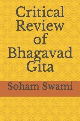 Libro Critical Review Of Bhagavad Gita - Soham Swami
