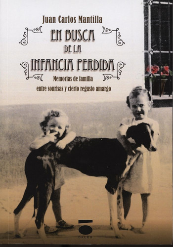 Libro En Busca De La Infancia Perdida - Mantilla De Los R...