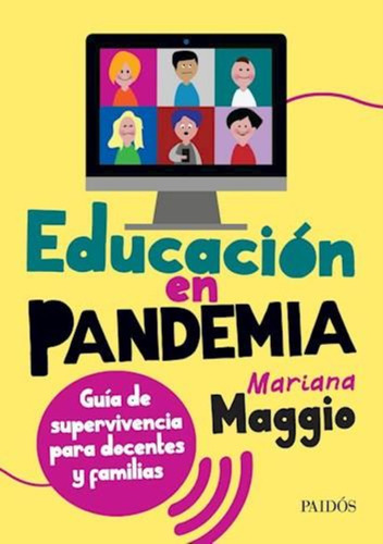 Educacion En Pandemia - Mariana Maggio - Planeta