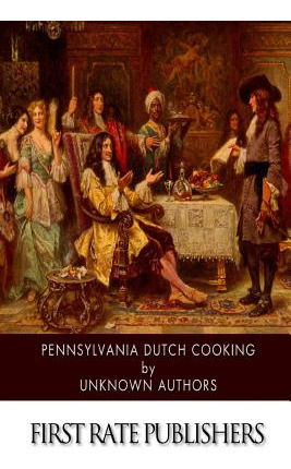 Libro Pennsylvania Dutch Cooking - Unknown Authors