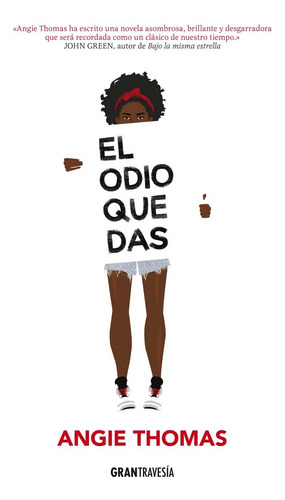 El Odio Que Das - Angie Thomas - Oceano Gran Travesía