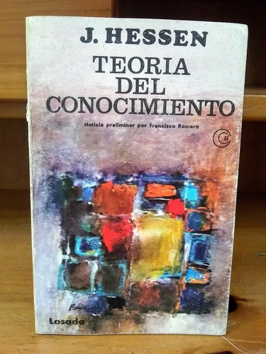 Teoría Del Conocimiento. Johannes Hessen.