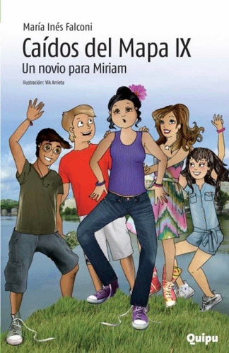 Caídos Del Mapa-vol 9- Un Novio Para Miriam- Quipu