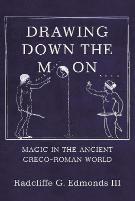 Libro Drawing Down The Moon : Magic In The Ancient Greco-...