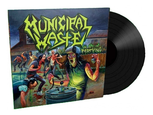 Municipal Waste  The Art Of Partying (vinilo Nuevo Sellado!