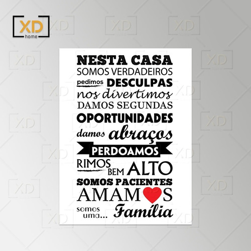 Placa Quadro Decorativo Nesta Casa Somos Verdadeiros Somos Uma Família 30x40cm