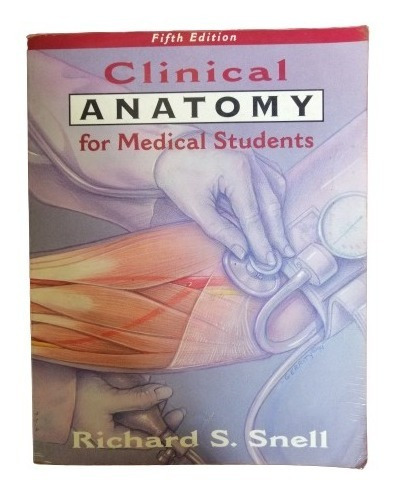 Clinical Anatomy For Medical Studens Snell